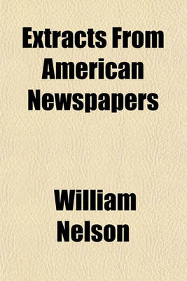 Book cover for Extracts from American Newspapers