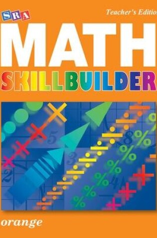 Cover of SRA Math Skillbuilder - Teacher Edition Level 4 - Orange