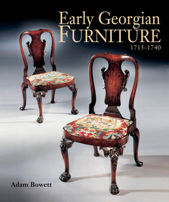 Book cover for Early Georgian Furniture 1715-1740