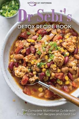 Cover of Dr Sebi's Detox Recipe Book