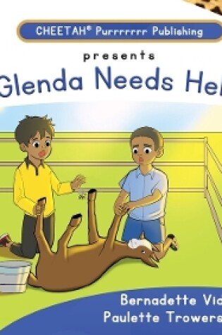 Cover of C-DER(Cheetah decodable & early readers)Set 3, book 21, Glenda Needs Help