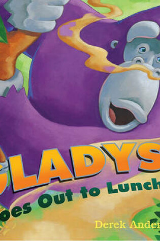 Cover of Gladys Goes Out to Lunch