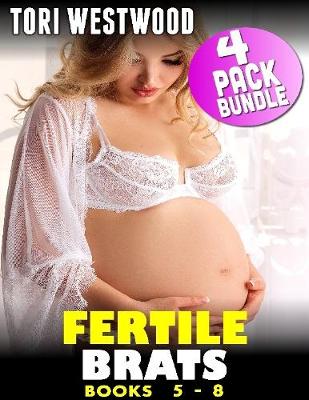 Book cover for Fertile Brats : 4 Pack Bundle (Books 5 - 8)