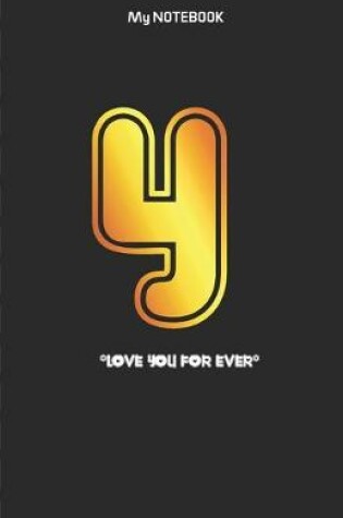 Cover of Love you forever letter ' Y ' Notebook