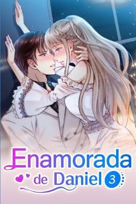 Book cover for Enamorada de Daniel 3