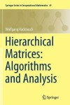 Book cover for Hierarchical Matrices: Algorithms and Analysis