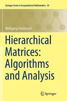 Book cover for Hierarchical Matrices: Algorithms and Analysis