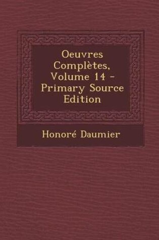 Cover of Oeuvres Completes, Volume 14 - Primary Source Edition