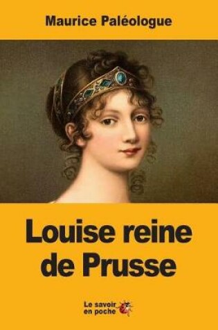 Cover of Louise reine de Prusse