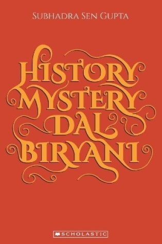 Cover of History Mystery Dal Biryani (Revised)