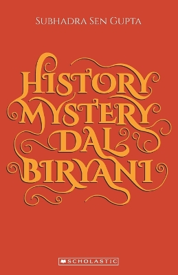 Book cover for History Mystery Dal Biryani (Revised)