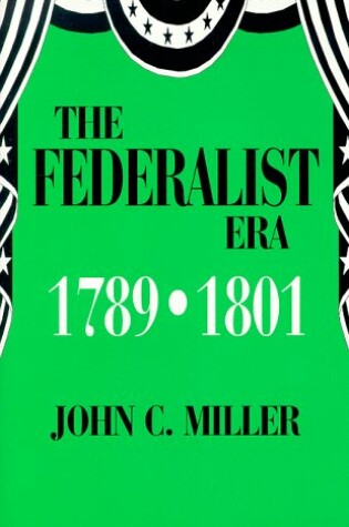 Cover of The Federalist Era, 1789-1801