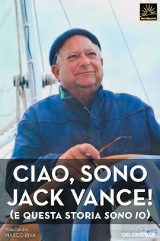 Cover of Ciao, sono Jack Vance! (e questa storia sono io)
