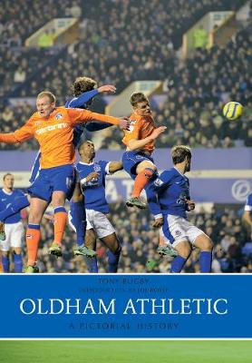 Book cover for Oldham Athletic A Pictorial History