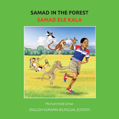 Book cover for Samad in the Forest: English - Kunama Bilingual Edition