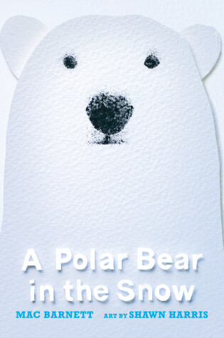 Cover of A Polar Bear in the Snow