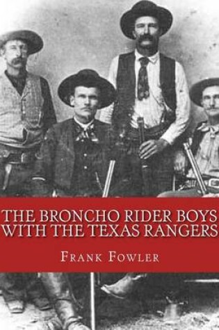 Cover of The Broncho Rider Boys with the Texas Rangers