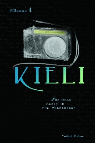 Kieli, Vol. 1: The Novel