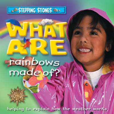 Cover of What are Rainbows Made of?