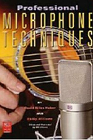 Cover of The Professional Microphone Techniques