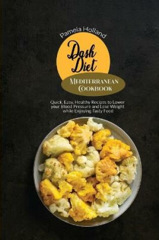 Cover of Dash Diet Mediterranean Cookbook