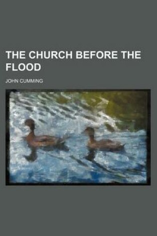 Cover of The Church Before the Flood