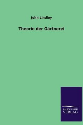 Cover of Theorie der Gartnerei