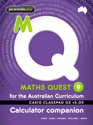 Book cover for Maths Quest 9 for the Australian Curriculum Casio Classpad Calculator Companion