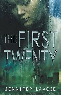 The First Twenty by Jennifer Lavoie