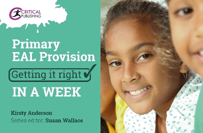 Book cover for Primary EAL Provision: Getting it Right in a Week