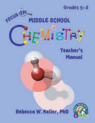 Book cover for Focus on Middle School Chemistry Teacher's Manual