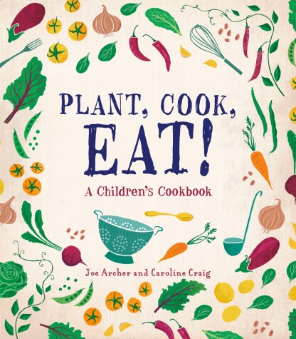 Book cover for Plant, Cook, Eat!