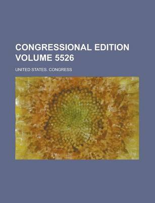 Book cover for Congressional Edition Volume 5526