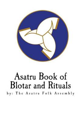 Book cover for Asatru Book of Blotar and Rituals
