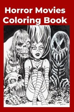 Cover of Horror Movies Coloring Book