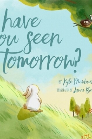 Cover of Have You Seen Tomorrow?