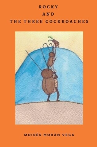 Cover of Rocky and the three cockroaches