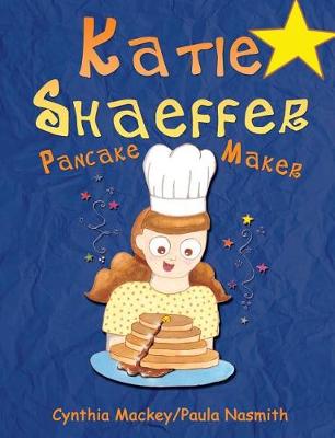 Book cover for Katie Shaeffer Pancake Maker