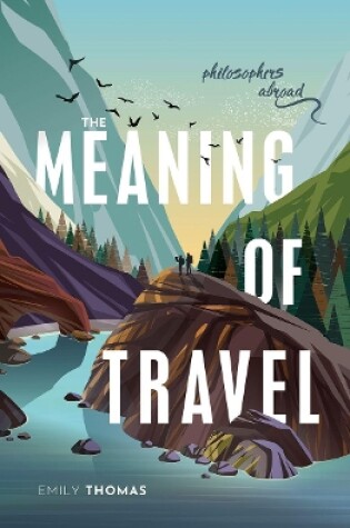 Cover of The Meaning of Travel