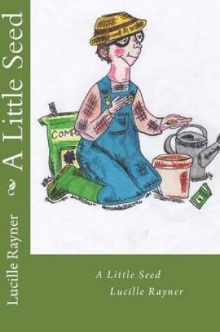 Cover of A Little Seed