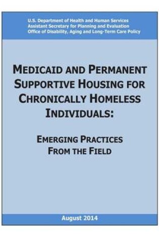 Cover of Medicaid and Permanent Supportive Housing for Chronically Homeless Individuals