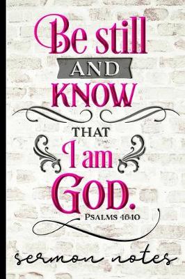 Book cover for Be Still and Know That I Am God Psalm 46