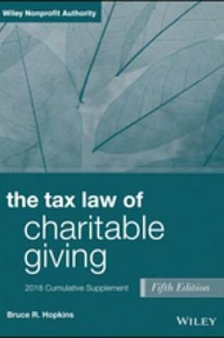 Cover of The Tax Law of Charitable Giving, 2018 Cumulative Supplement