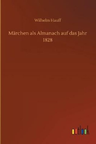 Cover of Märchen als Almanach auf das Jahr 1828