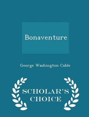 Book cover for Bonaventure - Scholar's Choice Edition