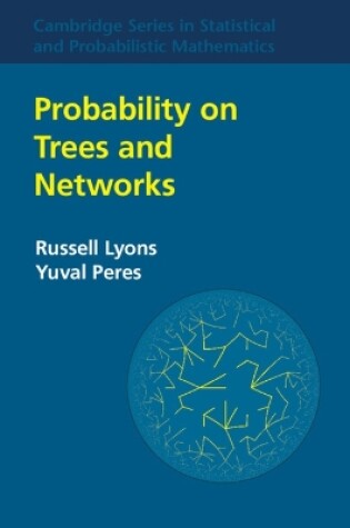 Cover of Probability on Trees and Networks