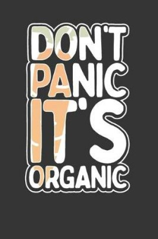 Cover of Don't Panic It's Organic