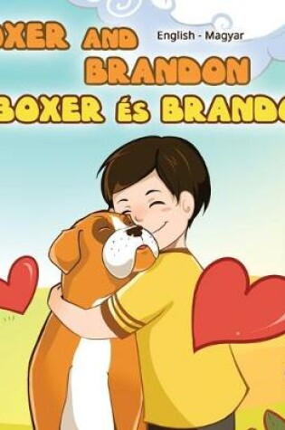 Cover of Boxer and Brandon (English Hungarian children's book)