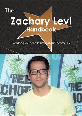 Book cover for The Zachary Levi Handbook - Everything You Need to Know about Zachary Levi