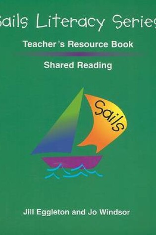 Cover of Sails Shared Reading Teacher's Resource Book
